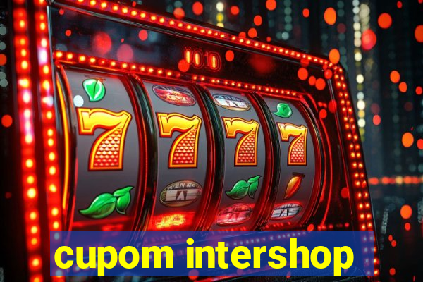 cupom intershop